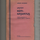 Kivisalo: Lasten kotikasvatus, Et.-Häm. sos.-dem., nid, 1922 - pikkukuva 1