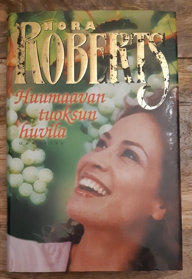 Nora Roberts - Huumaavan tuoksun huvila