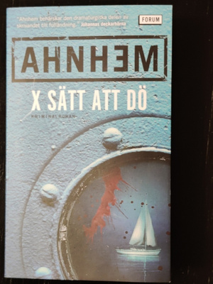 Stefan Ahnhem: X sätt att dö