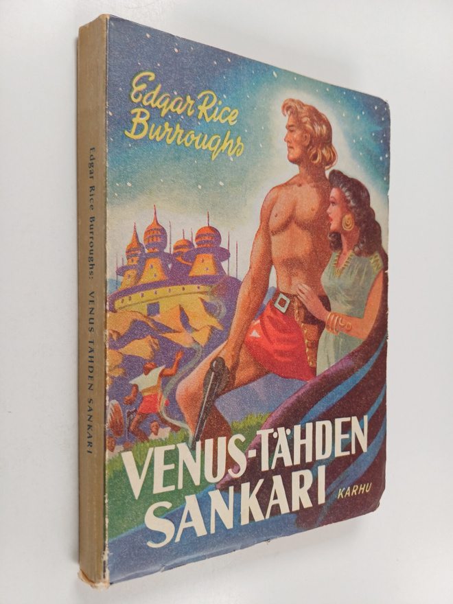 Edgar Rice Burroughs : Venus-tähden sankari : uusia seikk...