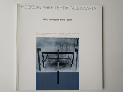 Yhdeksän arkkitehtiä Tallinnasta 1984 Näyttelyjulkaisu