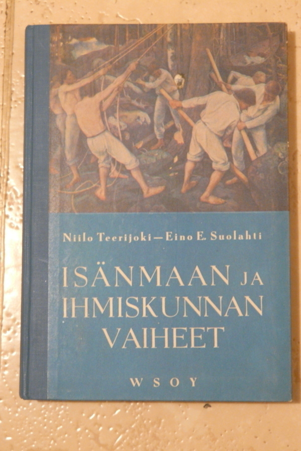 N.Teerijoki, E.E.Suolahti: Isänmaan ja ihmiskunnan vaiheet