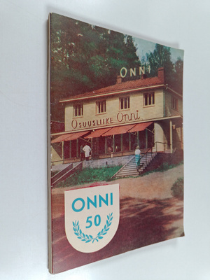 Tuomas Edvard Karhu : Osuusliike Onni 1904-1954