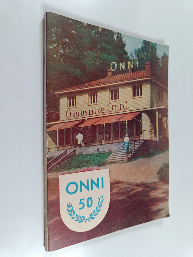 Tuomas Edvard Karhu : Osuusliike Onni 1904-1954