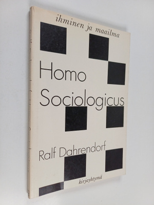 Ralf Dahrendorf : Homo sociologicus