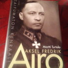 Martti Turtola : Aksel Fredrik Airo : taipumaton kenraali - pikkukuva 1