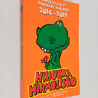 Hissukka hirmulisko : Koululaisen parhaat naurut 2016-2017 - pikkukuva 1