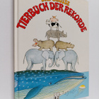 Annette Tison ym. : Das grosse Tierbuch der Rekorde - pikkukuva 1