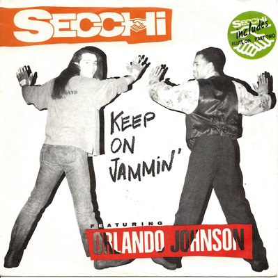 SECCHI feat. ORLANDO JOHNSON: Keep On Jammin' / Flute O 7"kk