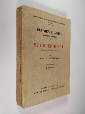 Suomen eläimet 5 - Suurperhoset IV = Macrolepidoptera : m...