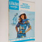 Lääkärisarja 14/1976 : Matka kultaiseen kaupunkiin - pikkukuva 1