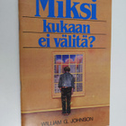 William G. Johnsson : Miksi kukaan ei välitä? - pikkukuva 1