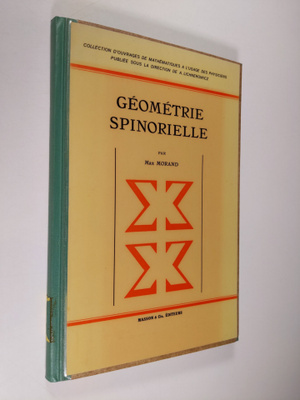 Max Morand : Geometrie spinorielle