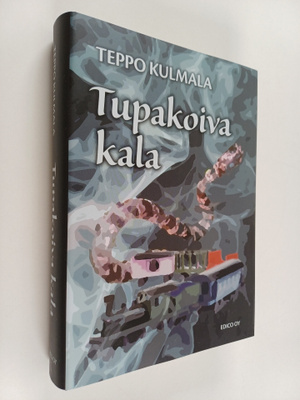 Teppo Kulmala : Tupakoiva kala