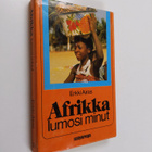 Erkki Airas : Afrikka lumosi minut - pikkukuva 1