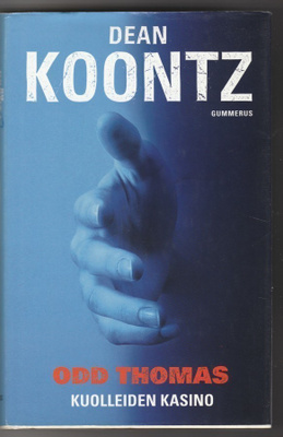 Dean Koontz: Odd Thomas-Kuolleiden kasino
