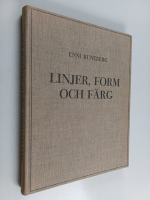 Enni Runeberg : Linjer, form och färg : teckningsundervis...