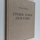 Enni Runeberg : Linjer, form och färg : teckningsundervis... - pikkukuva 1