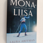 Laura Arffman : Mona-Liisa : urheilija, muusikko, ihminen - pikkukuva 1