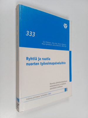 Ryhtiä ja ruutia nuorten työvoimapalveluihin : nuorten yh...