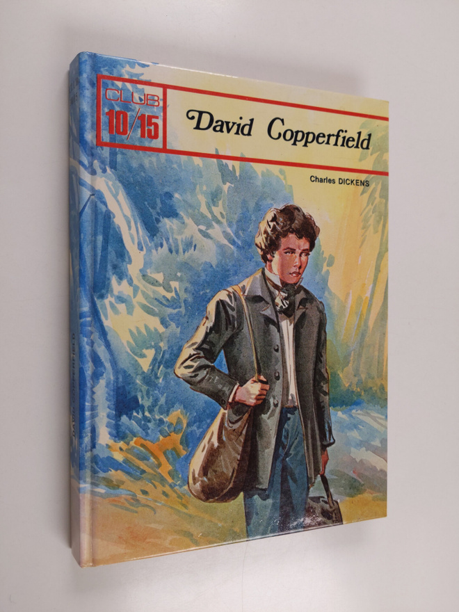 Charles Dickens : David Copperfield