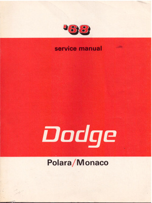 Dodge Polara / Monaco Service Manual 1968