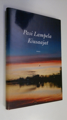 Pasi Lampela : Kiusaajat