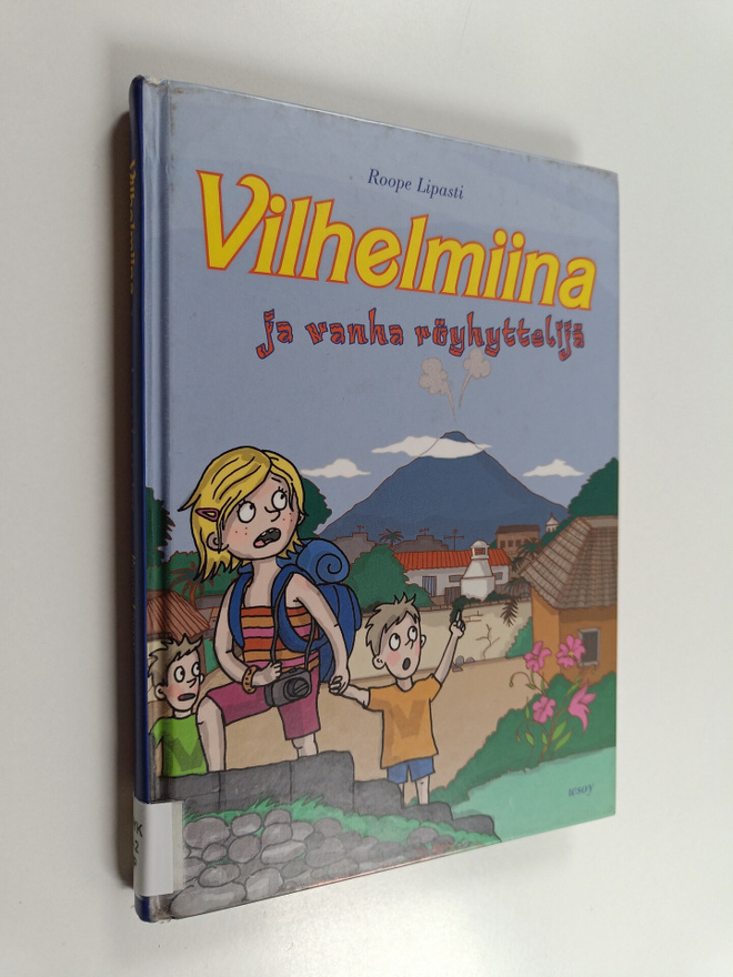 Roope Lipasti : Vilhelmiina ja vanha röyhyttelijä