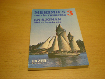 Merimies merta rakastaa - en sjöman älskar havets våg 3