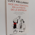Lucy Kellaway : Hice una tonteria en la fiesta de la empresa - pikkukuva 1
