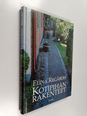 Elina Regårdh : Kotipihan rakenteet