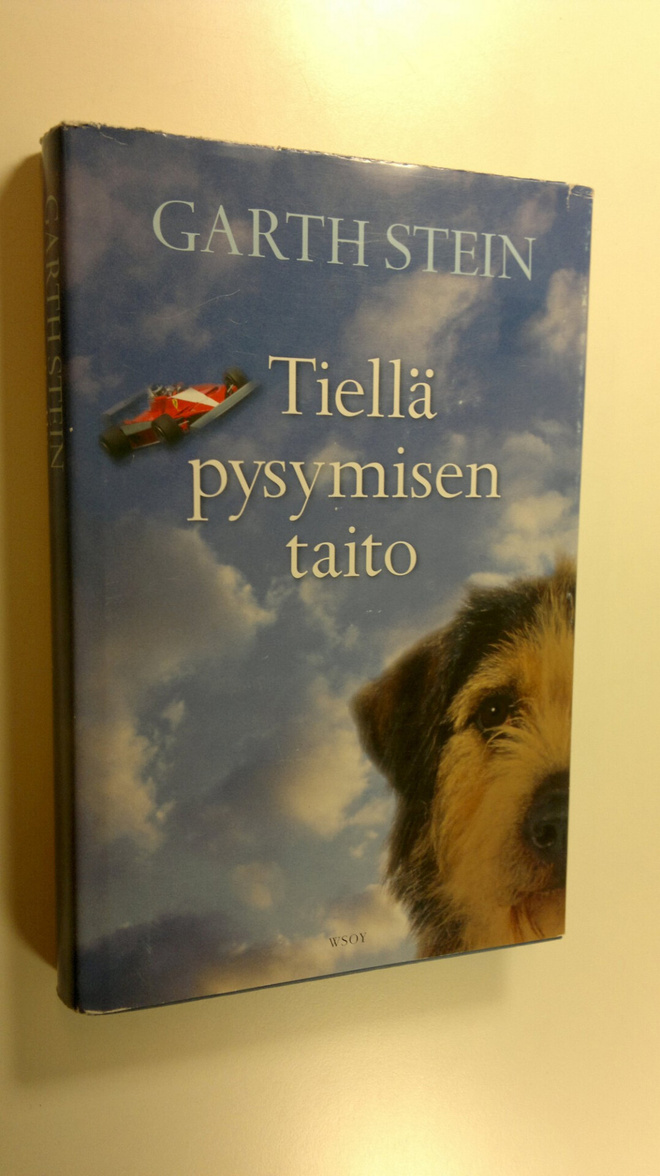 Garth Stein : Tiellä pysymisen taito