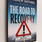 Andrew Smithers : The road to recovery : how and why econ... - pikkukuva 1