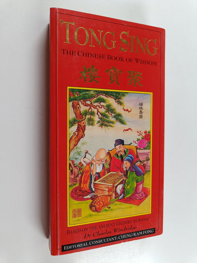 Charles Windridge : Tong Sing : The Chinese Book of Wisdo...