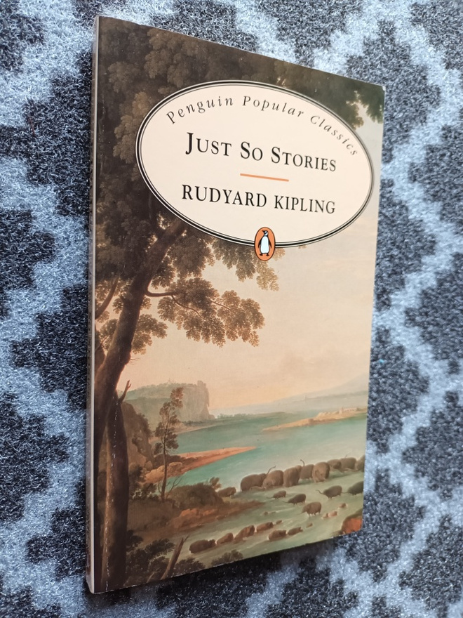 Kipling, Rudyard: Just So Stories