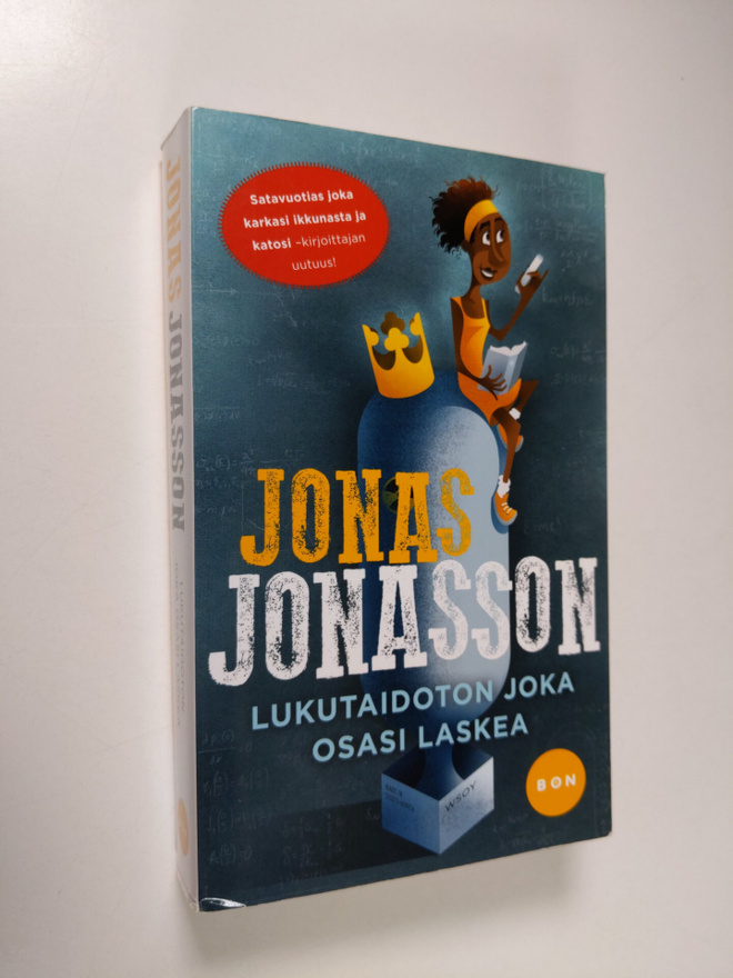 Jonas Jonasson : Lukutaidoton joka osasi laskea