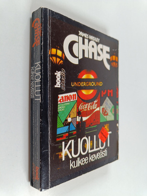James Hadley Chase : Kuollut kulkee keveästi