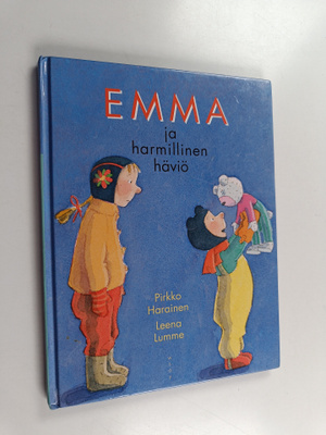 Pirkko Harainen : Emma ja harmillinen häviö