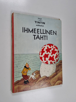 Herge : Ihmeellinen tähti : Tintin seikkailut
