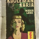 Maria Lang - Kuoleman aaria (KUNTO!) - pikkukuva 1