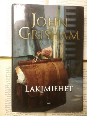 John Grisham - Lakimiehet (sid.)