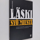 Janne Jääskeläinen : Läski syö miestä : suorapuheinen lai... - pikkukuva 1