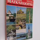 Suomen matkailuopas : hakuteos ja käsikirja kotimaasta - pikkukuva 1