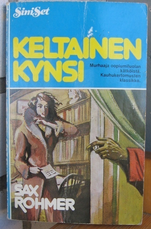 Sax Rohmer: Keltainen kynsi, Wsoy 1976. 5p. 208 s.