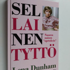 Lena Dunham : Sellainen tyttö : nuoren naisen opetuksia - pikkukuva 1