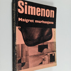 Georges Simenon : Maigret murhaajana : komisario Maigret'... - pikkukuva 1