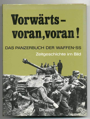 Vorwärts- voran,voran ! Das Panzerbuch der Waffen-SS Zeitges