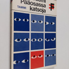 Irmeli Niemi : Pääosassa katsoja : teatteriesityksen vast... - pikkukuva 1