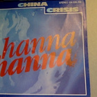 CHINA CRISIS  ::  HANNA HANNA  ::  VINYYLI  7"     1984 - pikkukuva 1
