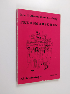 Bertil Olsson : Fredsmarschen
